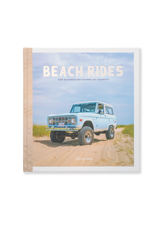 Beach Rides Time Machines For Modern Day Escapists Book